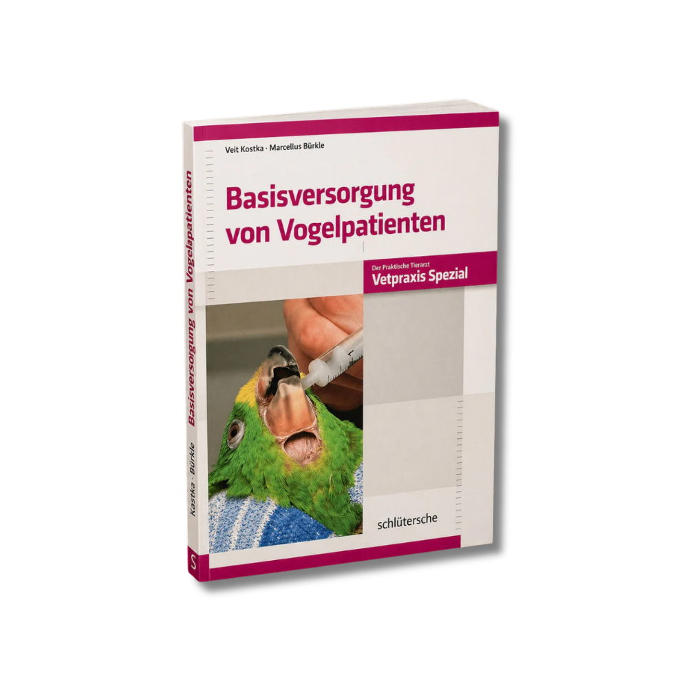 Basisversorgung von Vogelpatienten: Kostka-Bürkle