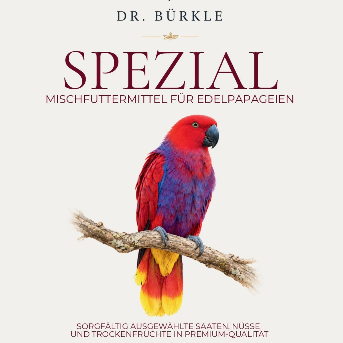 Dr. Bürkle Eclectus Parrot Special – Feed Mix for Eclectus Parrots